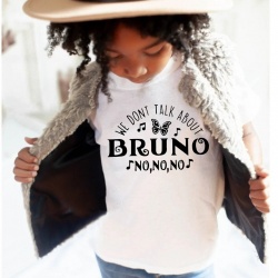 We-don't talk about Bruno T-Shirt